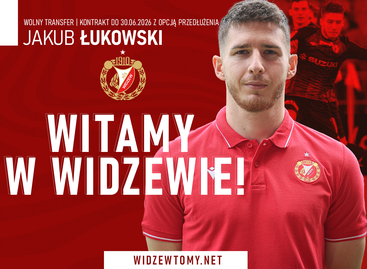 Jakub Łukowski piłkarzem Widzewa!